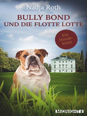 cover image of Bully Bond und die flotte Lotte